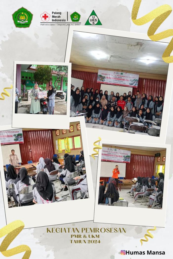 Pemrosesan Palang Merah Remaja (PMR) dan Unit Kesehatan Madrasah (UKM) MAN 1 Tanjung Jabung Barat