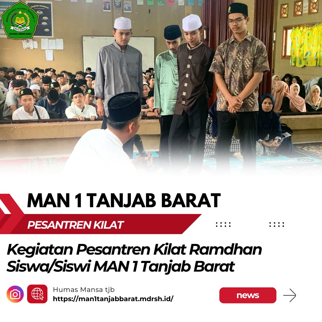 Kegiatan Pesantren Kilat Bulan Suci Ramadhan Tahun 1446 Hijriah MAN 1 Tanjung Jabung Barat Kegiatan Pesantren Kilat Bulan Suci Ramadhan Tahun 1446 Hijriah MAN 1 Tanjung Jabung Barat
