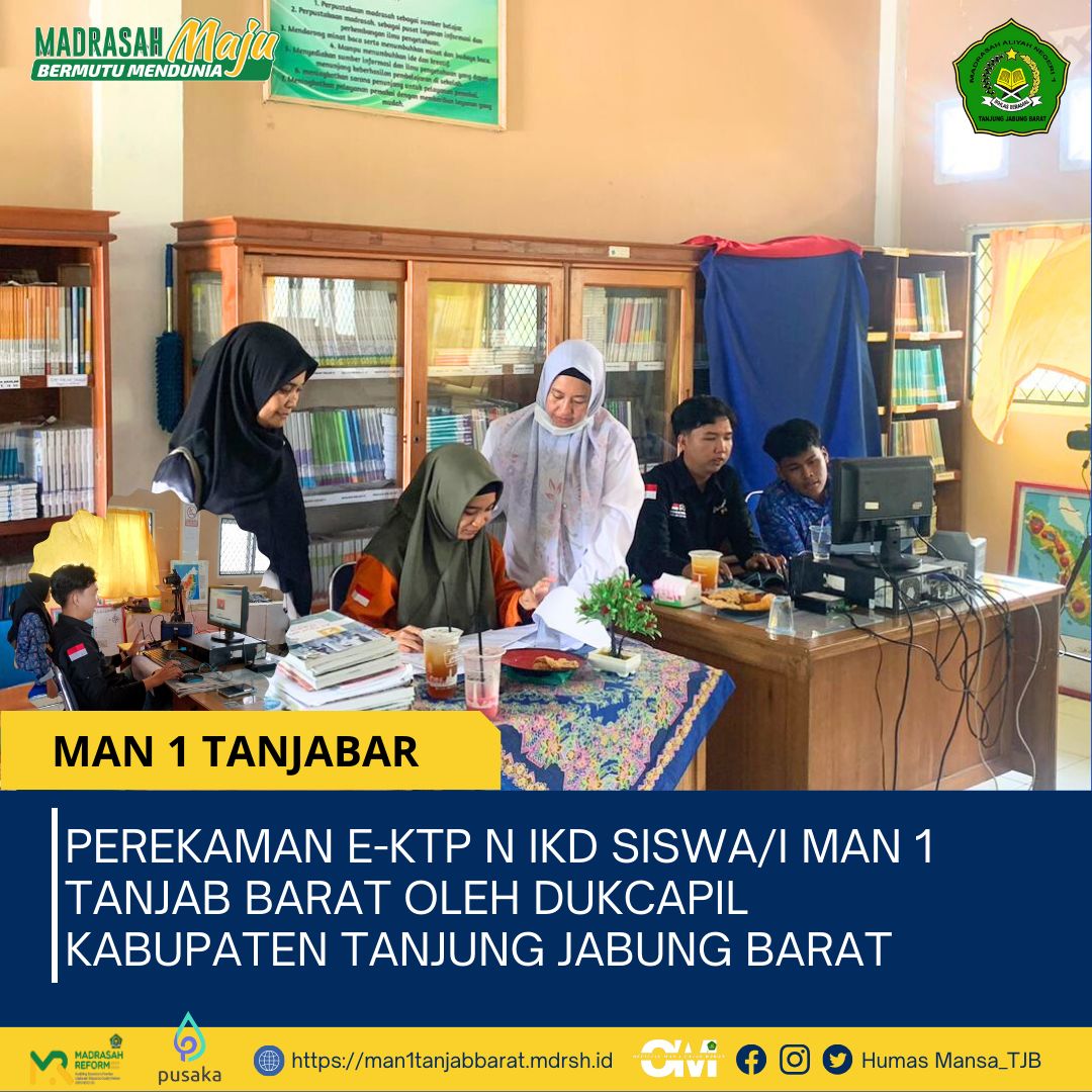 Perekaman E-KTP dan IKD Siswa/I MAN 1 Tanjung Jabung Barat Perekaman E-KTP dan IKD Siswa/I MAN 1 Tanjung Jabung Barat