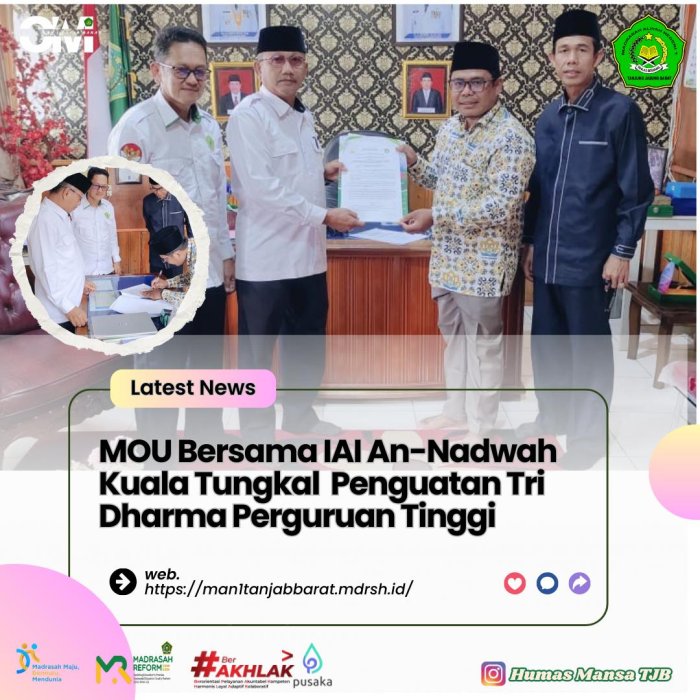 MAN 1 Tanjung Jabung Barat dan IAI An-Nadwah Kuala Tungkal Resmi Jalin MoU untuk Penguatan Tri Dharma Perguruan Tinggi
