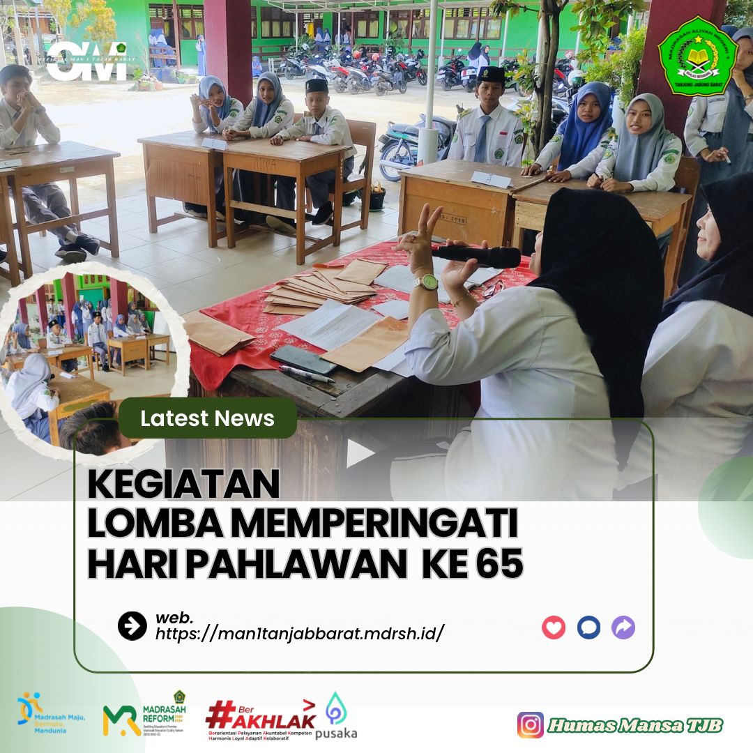 Lomba Memperingati Hari Pahlawan Yang Ke-65 Tahun 2024 MAN 1 Tanjung Jabung Barat