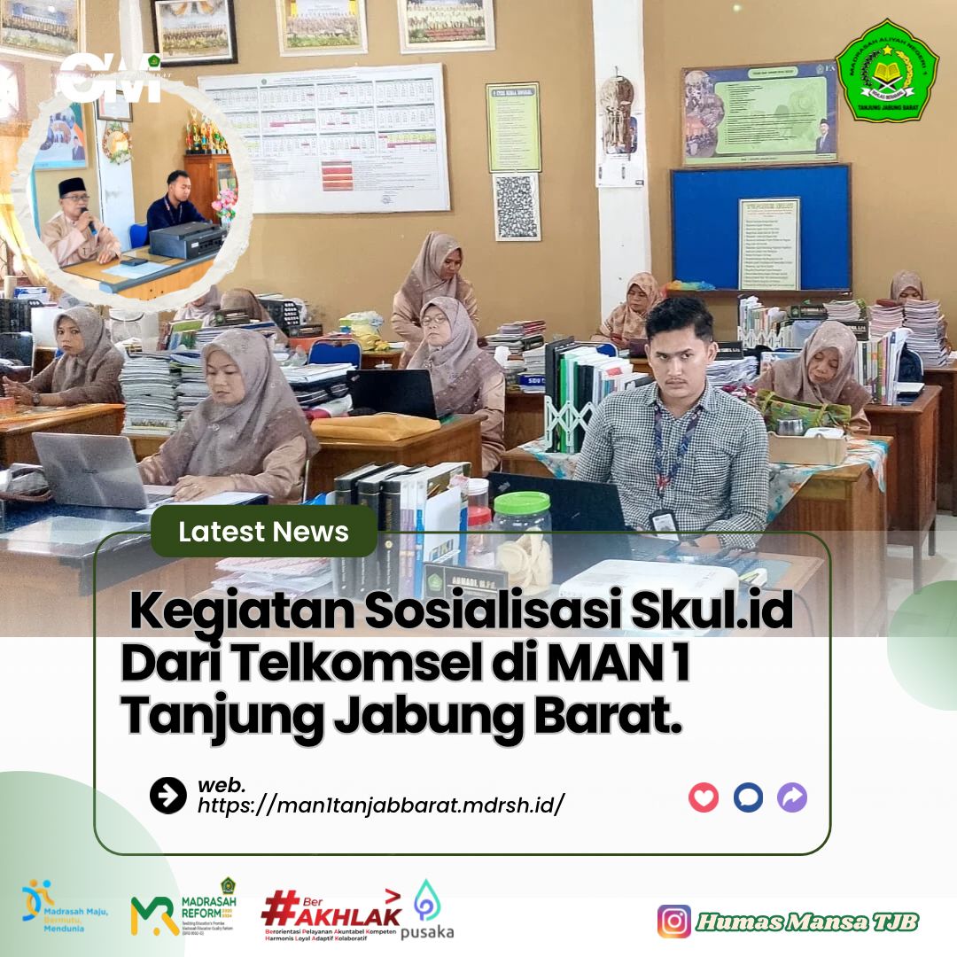 Sosialisasi Skul.id dari Telkomsel di MAN 1 Tanjung Jabung Barat Sosialisasi Skul.id dari Telkomsel di MAN 1 Tanjung Jabung Barat