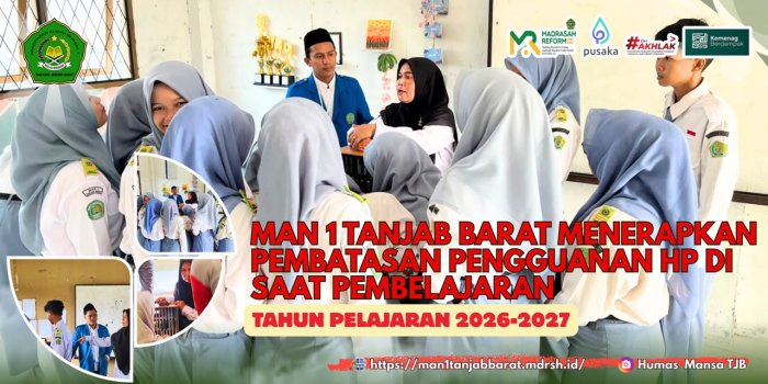 MAN 1 Tanjung Jabung Barat Mulai Terapkan Pembatasan Penggunaan Handphone Peserta Didik MAN 1 Tanjung Jabung Barat Mulai Terapkan Pembatasan Penggunaan Handphone Peserta Didik