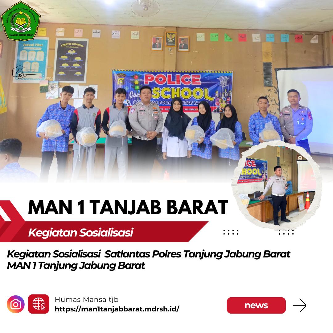 Sosialisasi Satlantas Polres Tanjung Jabung Barat di MAN 1 Tanjung Jabung Barat Sosialisasi Satlantas Polres Tanjung Jabung Barat di MAN 1 Tanjung Jabung Barat
