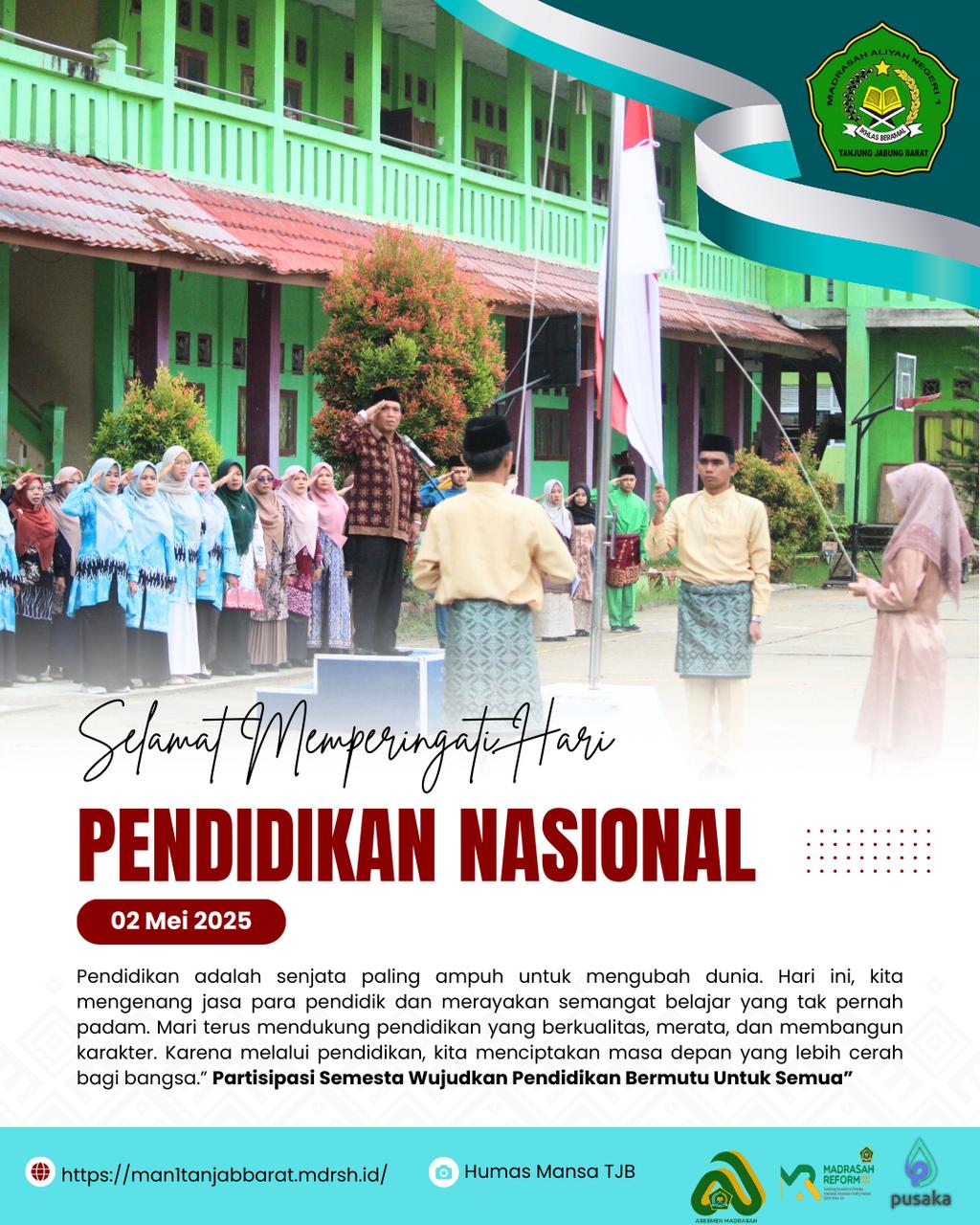 Upacara Peringatan Hari Pendidikan Nasional Tahun 2025 MAN 1 Tanjung Jabung Barat Upacara Peringatan Hari Pendidikan Nasional Tahun 2025 MAN 1 Tanjung Jabung Barat