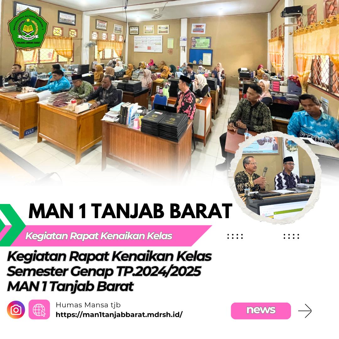 MAN 1 Tanjung Jabung Barat Gelar Rapat Kenaikan Kelas Tahun Pelajaran 2024/2025