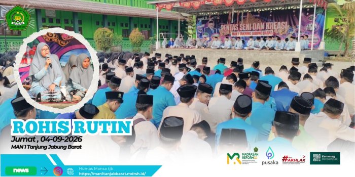 ROHIS MAN 1 Tanjung Jabung Barat, Belajar dari Atomic Habits: Kebiasaan Kecil akan Memberi Dampak Besar.