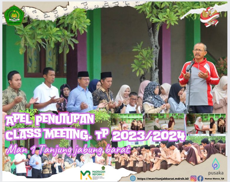 Apel Penutupan Class Meeting TP 2023/2024 MAN 1 Tanjung Jabung Barat 
