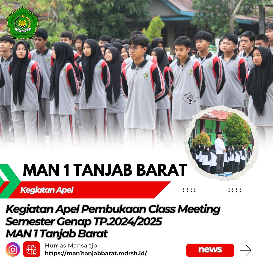Class Meeting Meriah di MAN 1 Tanjung Jabung Barat: Ajang Kreativitas dan Kebersamaan Siswa