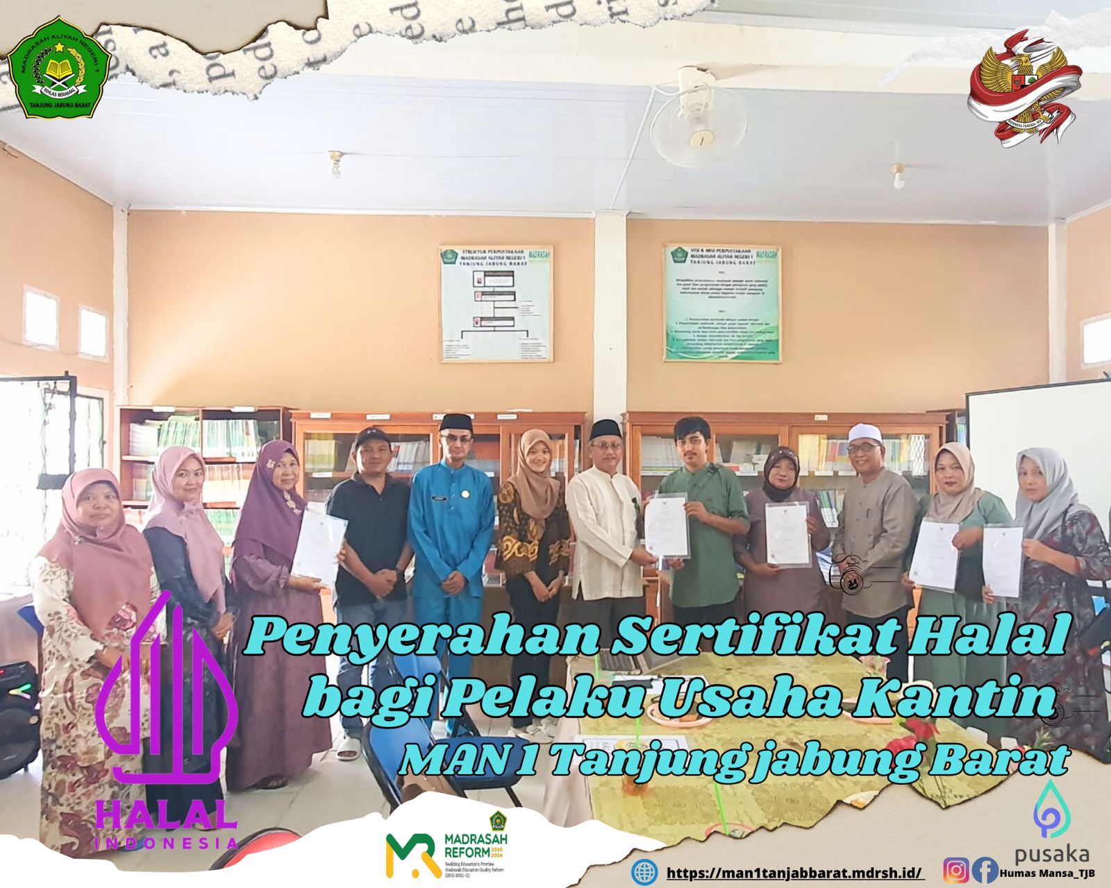 Penyerahan Sertifikat Halal Kantin MAN 1 Tanjung Jabung Barat Penyerahan Sertifikat Halal Kantin MAN 1 Tanjung Jabung Barat