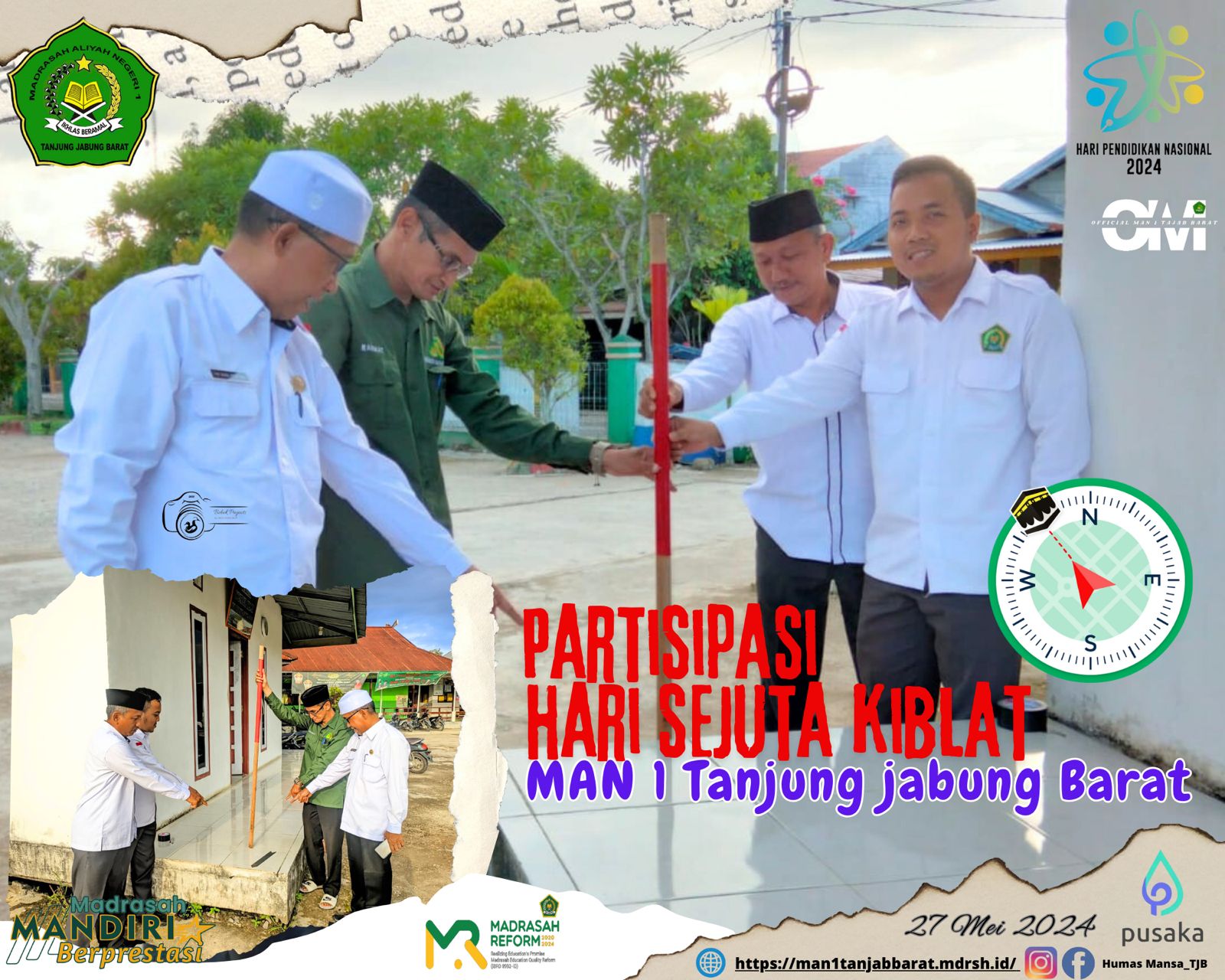 Hari Sejuta Qiblat MAN 1 Tanjung Jabung Barat Hari Sejuta Qiblat MAN 1 Tanjung Jabung Barat