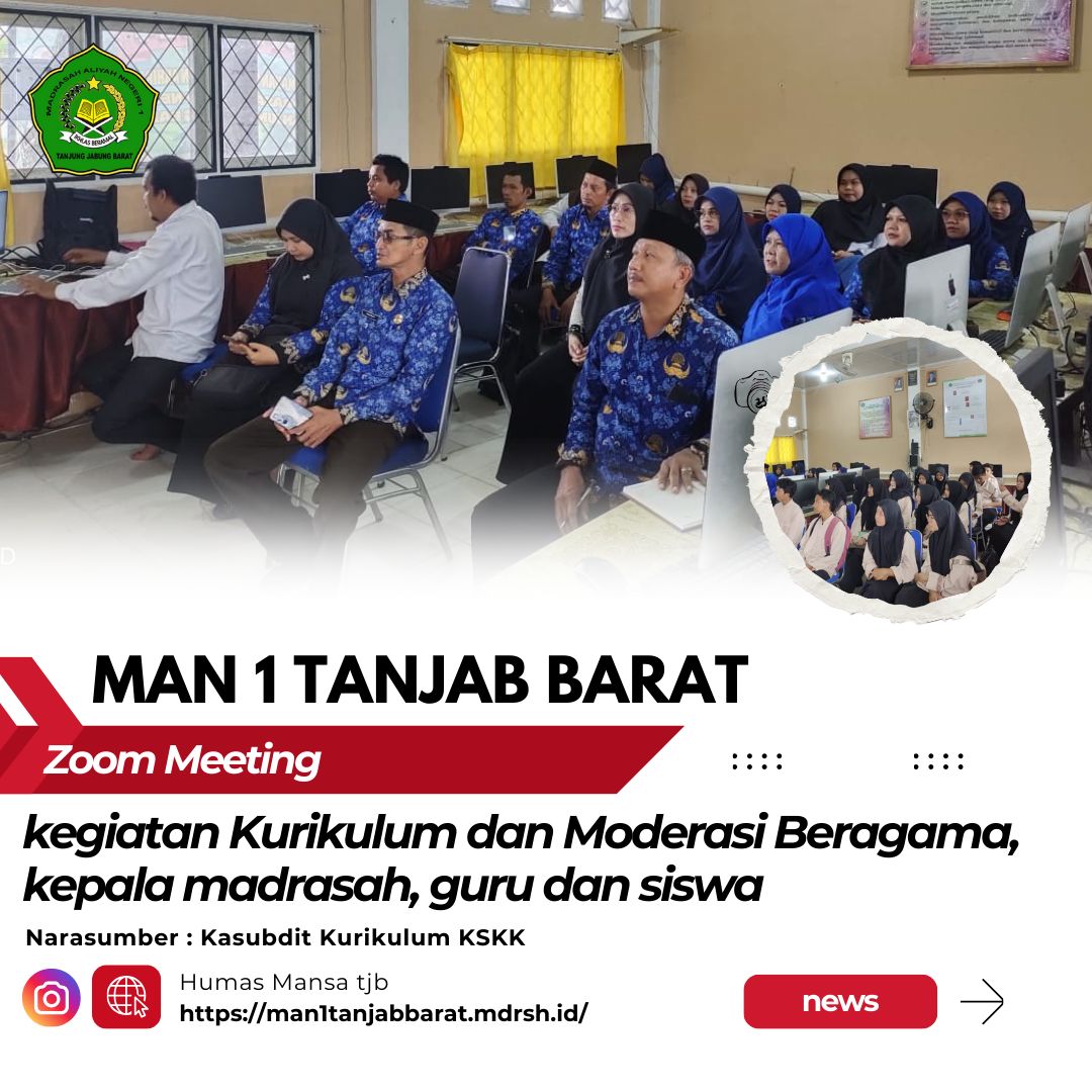 Tingkatkan Penguatan Kurikulum dan Moderasi Beragama MAN 1 Tanjung Jabung Barat Ikuti Zoom Meeting Tingkatkan Penguatan Kurikulum dan Moderasi Beragama MAN 1 Tanjung Jabung Barat Ikuti Zoom Meeting