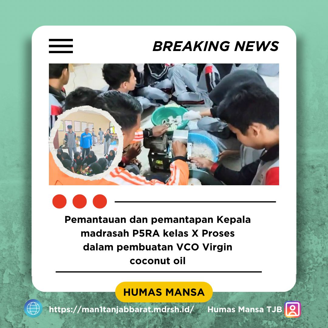 Pembuatan VCO (Virgin Coconut Oil) Berhasil Menerapkan P5RA dalam Kurikulum Merdeka MAN 1 Tanjung Jabung Barat