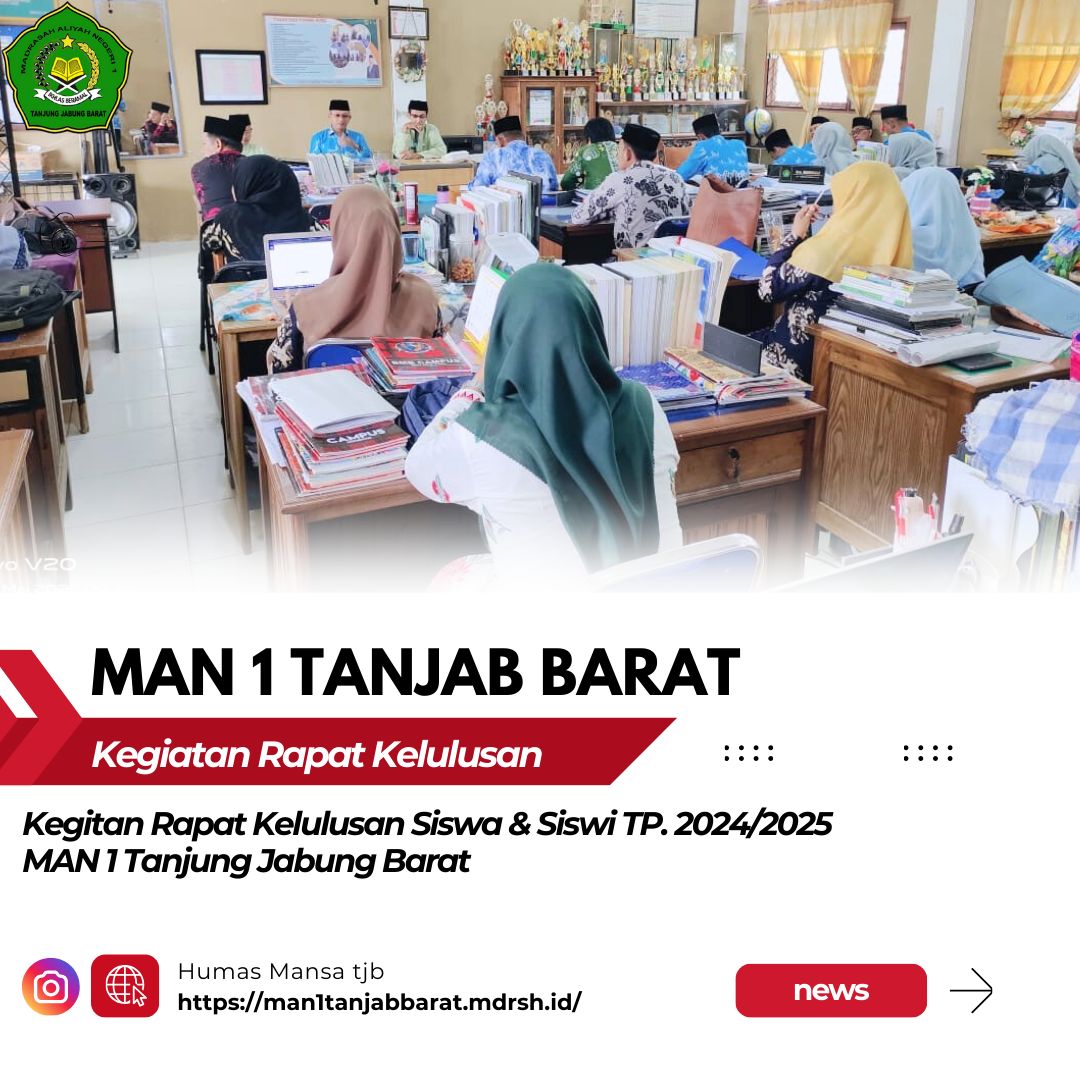 Rapat Kelulusan Kelas XII MAN 1 Tanjung Jabung Barat Tahun Pelajaran 2024/2025 Rapat Kelulusan Kelas XII MAN 1 Tanjung Jabung Barat Tahun Pelajaran 2024/2025