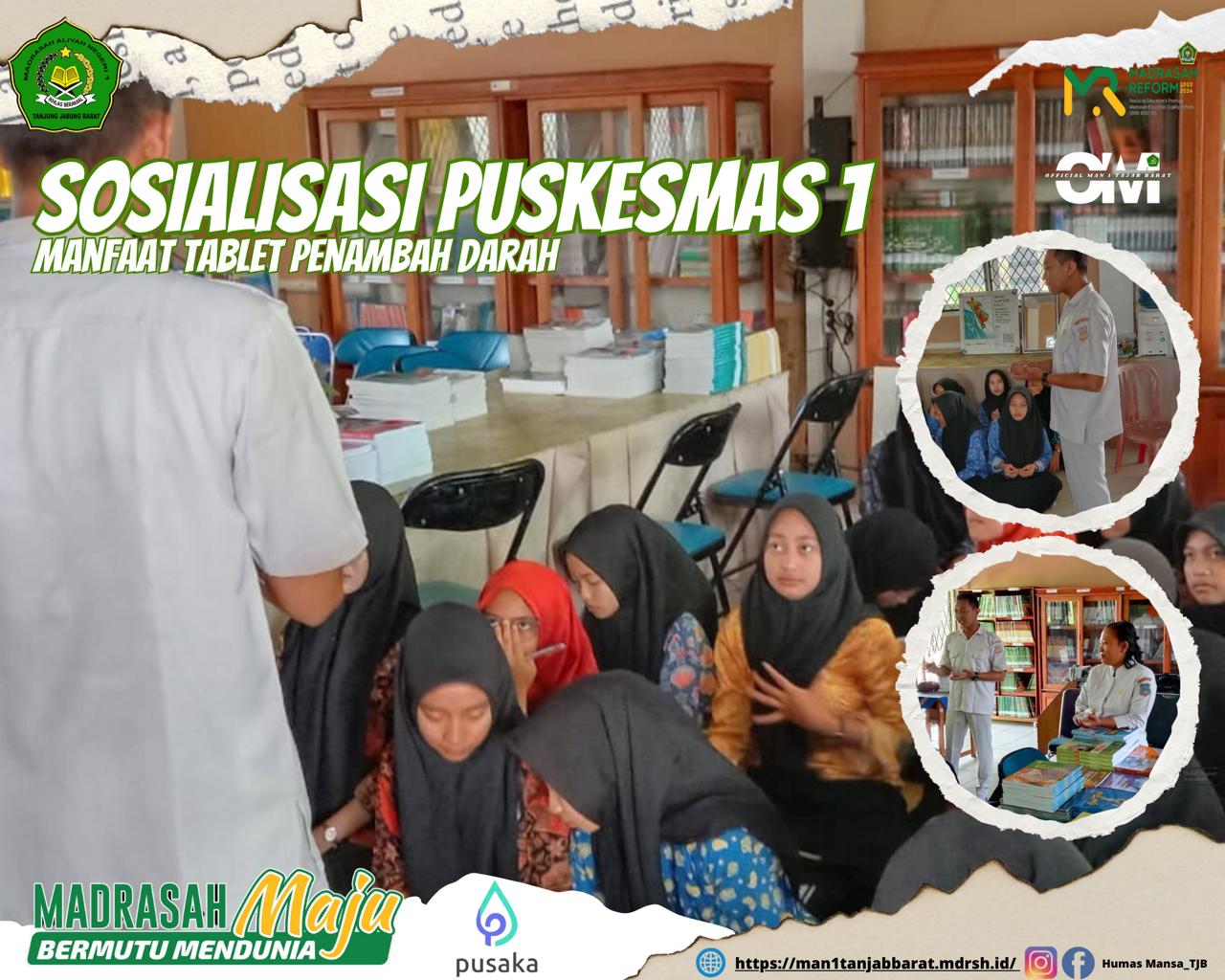 Sosialisasi Puskesmas I Manfaat Tablet Tambah Darah MAN 1 Tanjung Jabung Barat