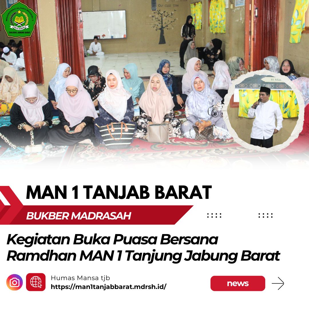 Kegiatan Berbuka Bersama MAN 1 Tanjung Jabung Barat Kegiatan Berbuka Bersama MAN 1 Tanjung Jabung Barat