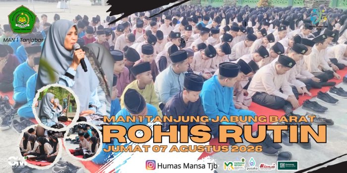 Rohis Jumat MAN 1 Tanjung Jabung Barat Tanamkan Adab Melalui Puisi Ketika Kata Menjadi Doa Rohis Jumat MAN 1 Tanjung Jabung Barat Tanamkan Adab Melalui Puisi Ketika Kata Menjadi Doa