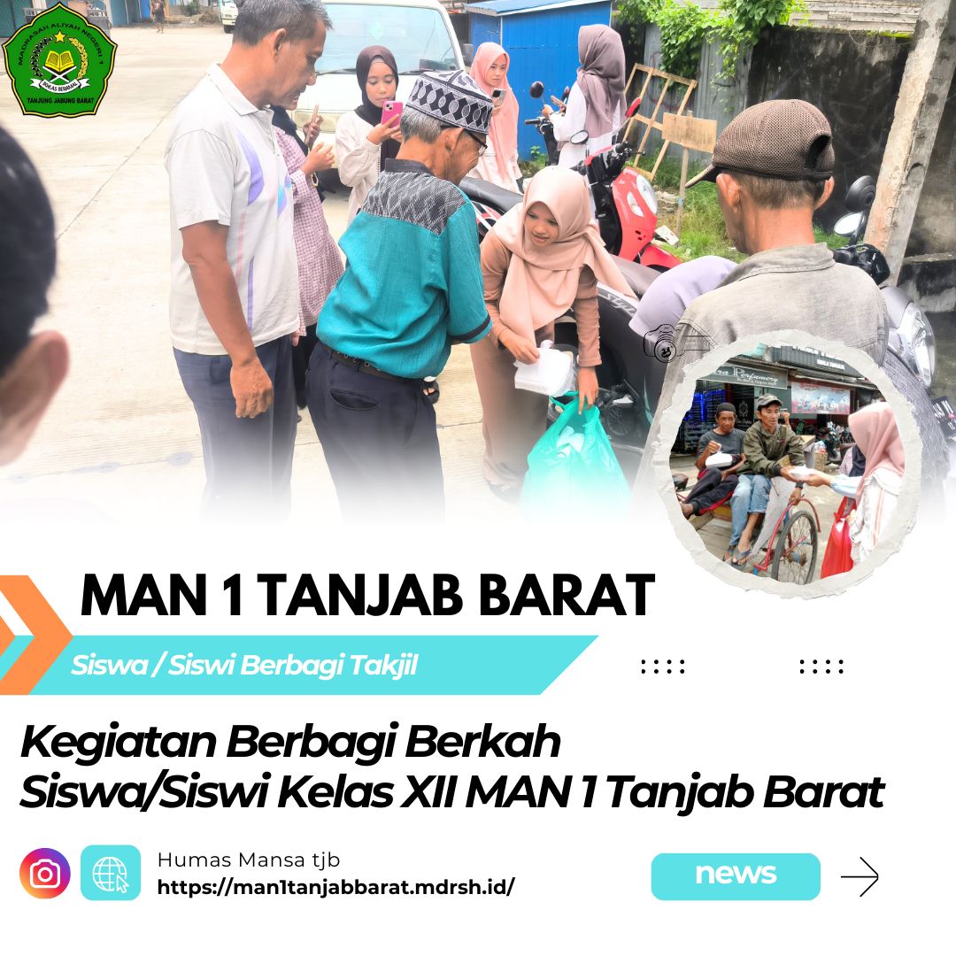 Siswa MAN 1 Tanjung Jabung Barat Perkuat Ukhuwah Melalui Berbagi Takjil Bulan Ramadhan 1446 H 