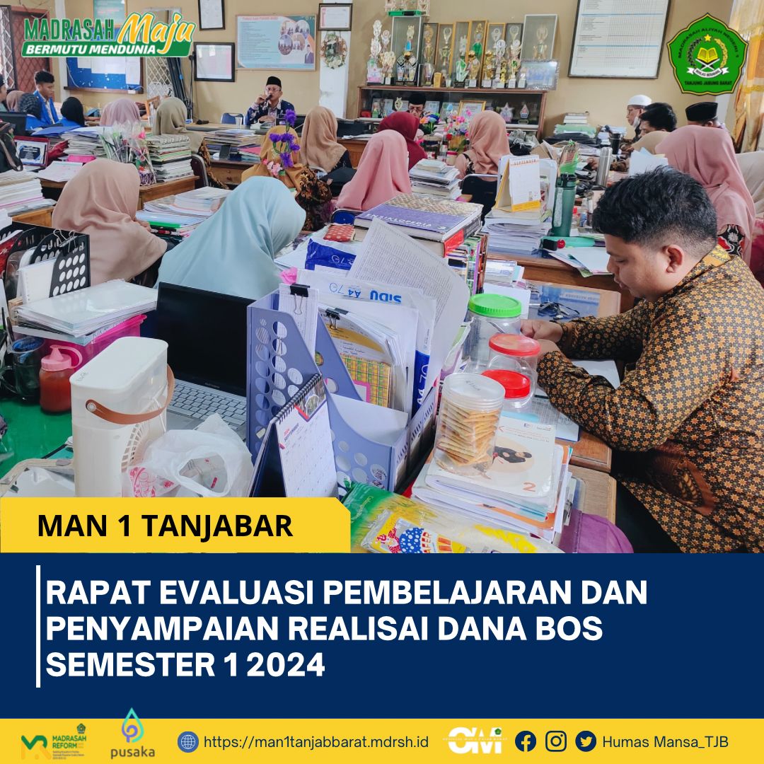 Rapat Penggunaan Dana BOS,Tugas Pokok dan Fungsi Guru MAN 1 Tanjung Jabung Barat