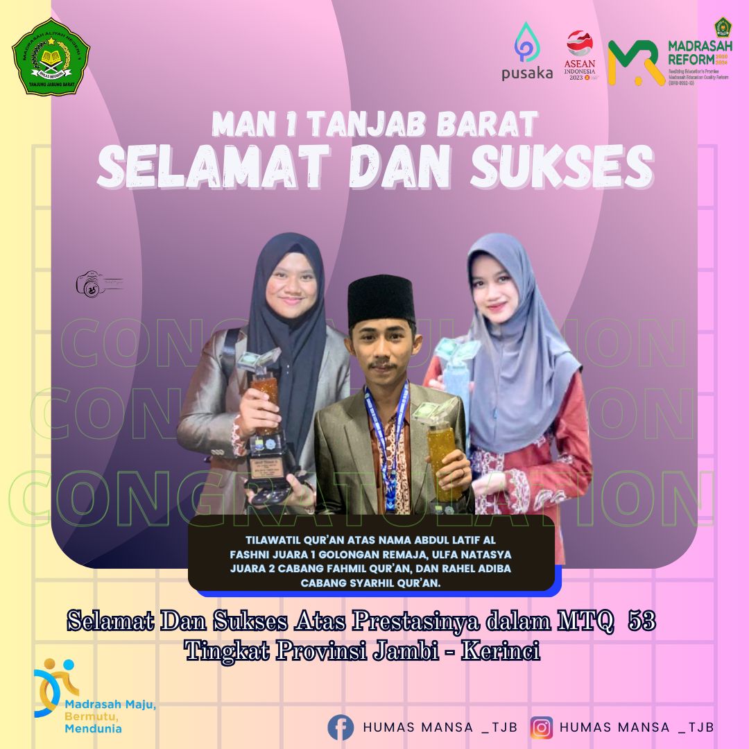 3 Siswa Terbaik MAN 1 Tanjung Jabung Barat Meraih Prestasi di MTQ Tingkat Provinsi yang ke-53 Tahun 2024 3 Siswa Terbaik MAN 1 Tanjung Jabung Barat Meraih Prestasi di MTQ Tingkat Provinsi yang ke-53 Tahun 2024